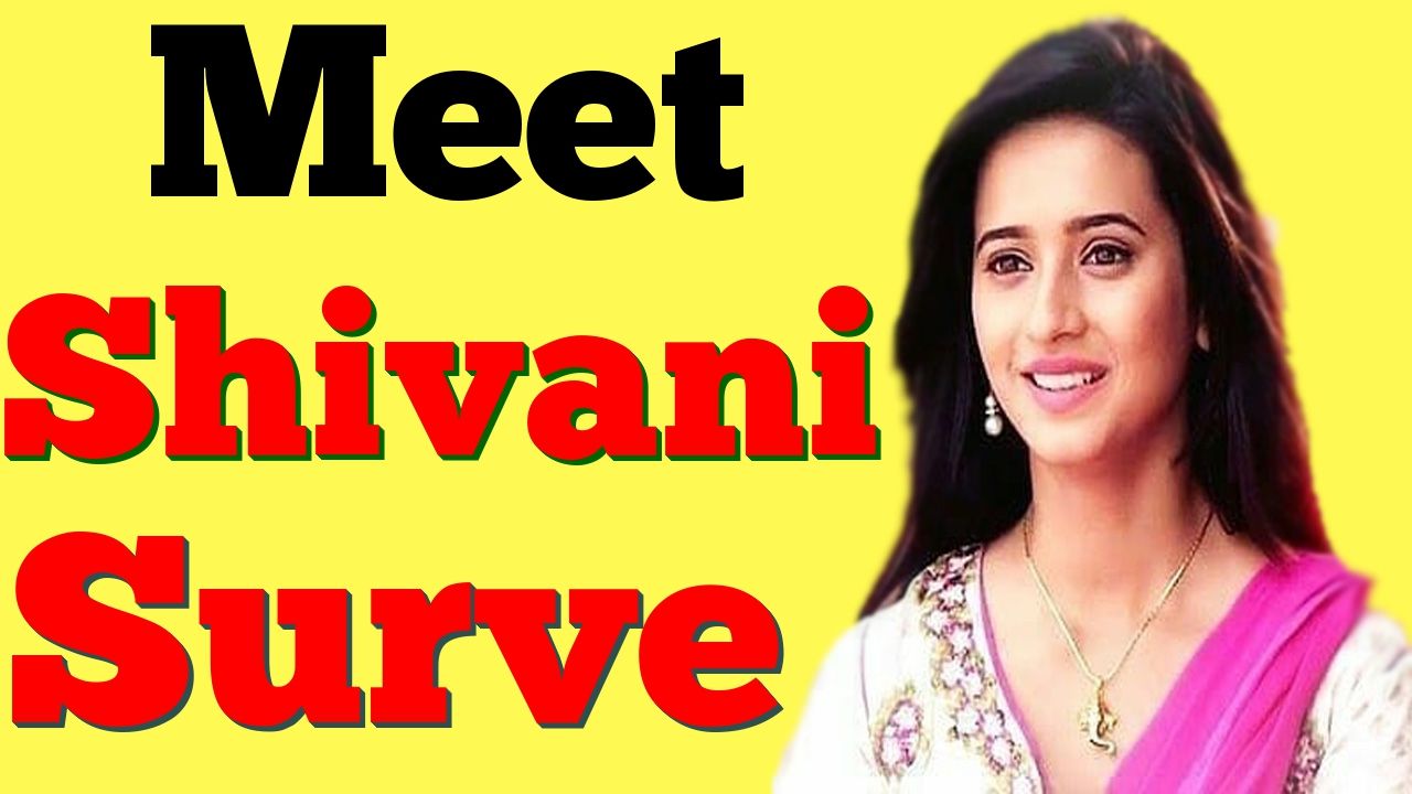 Shivani Surve