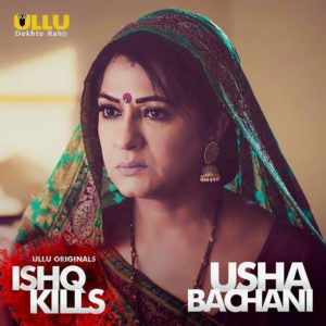 Usha Bachani in Ishq Kills
