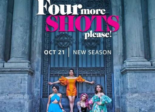 Four More Shots Please season 3