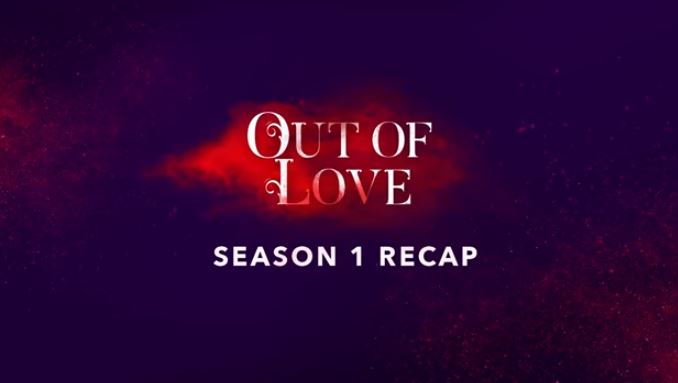 Out Of Love Season 2