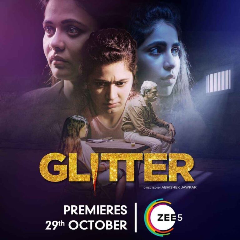 Glitter (Zee5) Cast & Crew, Release Date, Actors, Roles, Wiki & More