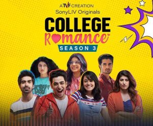 College Romance Season 3 Web Series Cast & Crew, Release Date, Actors