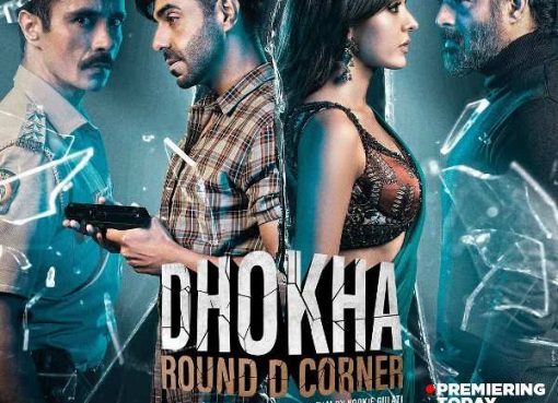 Dhokha Round D Corner