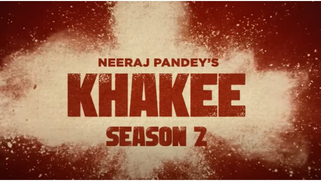 Khakee Season 2